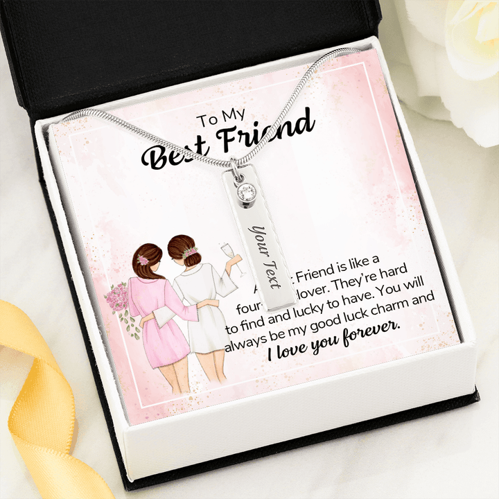 Birthstone name (To my best friend - a best friend is like a four-leaf clover)