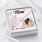 Mom, The love between a mother and her daughter is forever mom necklace
