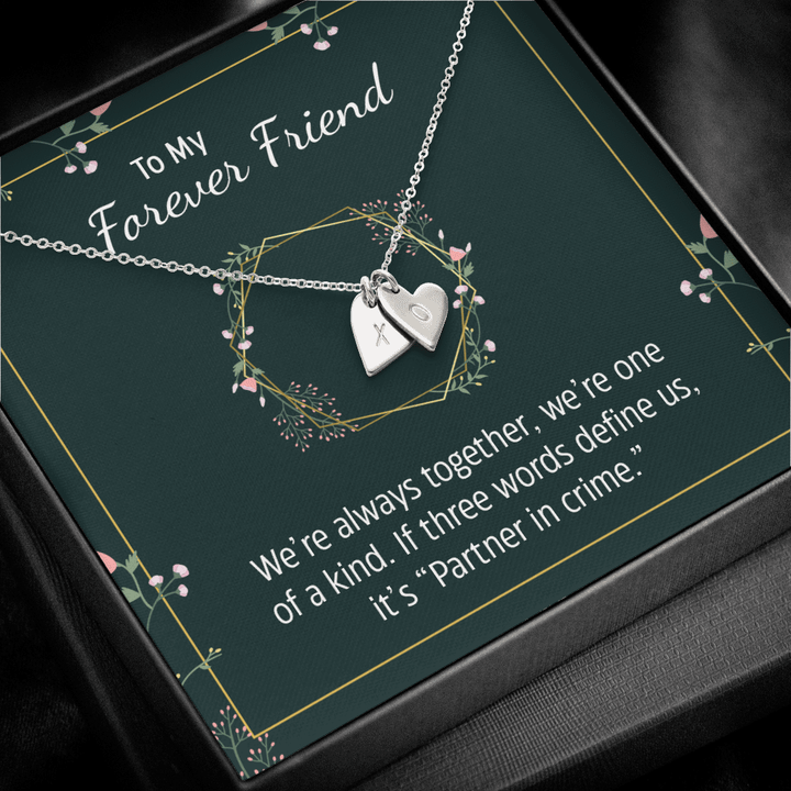 To my forever friend - We're always together Silver Necklace 1heart