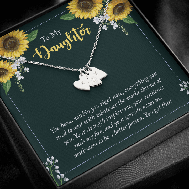 To My Daughter - you have within you right now Silver Necklace 1heart