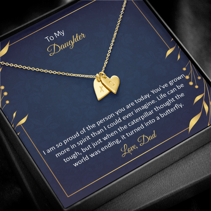 To My Daughter - I am so pround of the person you are today Silver Necklace 1heart