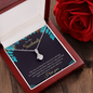 To My Soulmate - life may not always be sweet ALLURING BEAUTY necklace