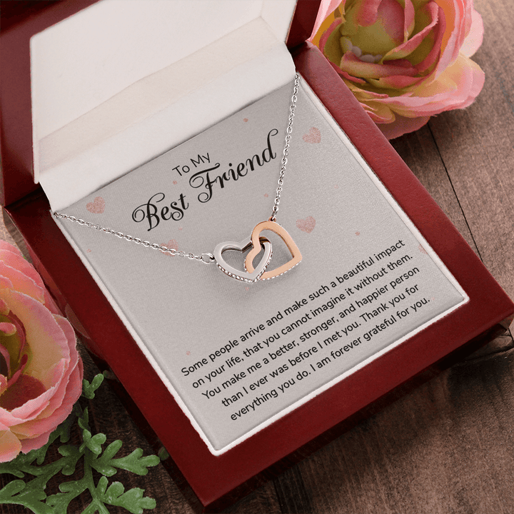 To my Best Friend-Some people arrive Interlocking heart Necklace