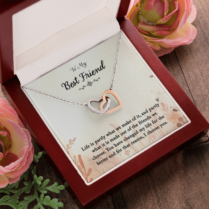 To my Best Friend-Life is partly (1) Interlocking heart Necklace