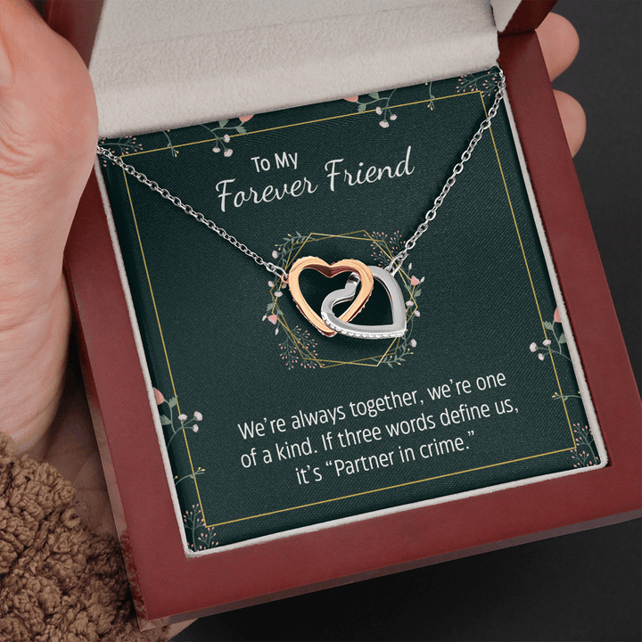 To my forever friend - We're always together Interlocking heart Necklace
