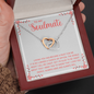 To My Soulmate - Loving you has become a must for me Interlocking heart Necklace