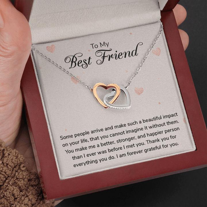 To my Best Friend-Some people arrive Interlocking heart Necklace