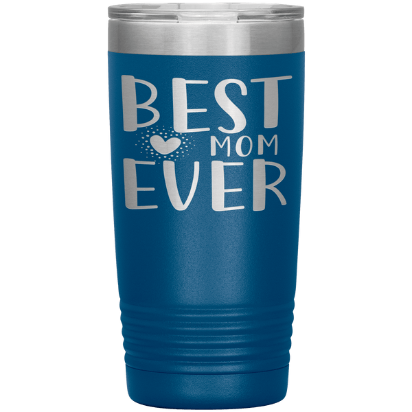 "Best Mom Ever"Tumbler. Personalize Your Nickname Mimi, Gigi, Grandma or Write Your Nick Name Below.