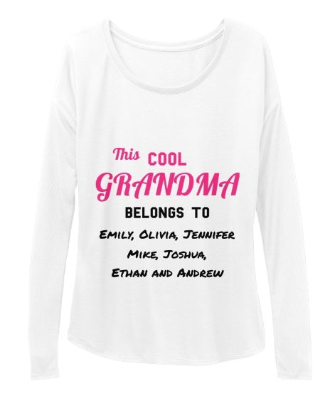 Grandma - Cool Grandma / Great Grandma Custom Tee  ( 50% Off For Today). Most NaNa Order 2.