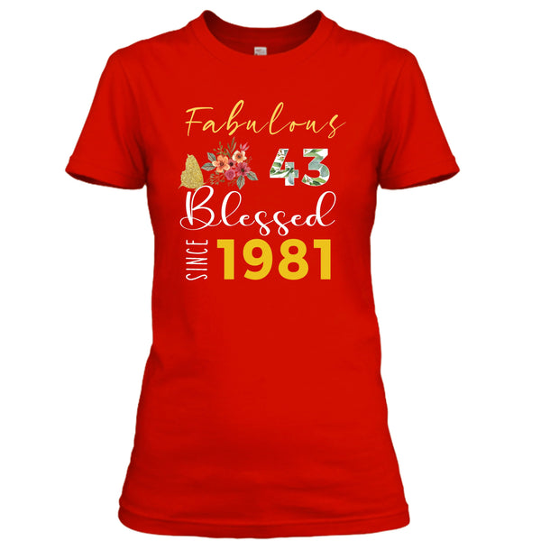 Blessed Since 1981 - Unisex T- Shirt