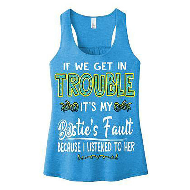 "Bestie's Fault" Tank Top
