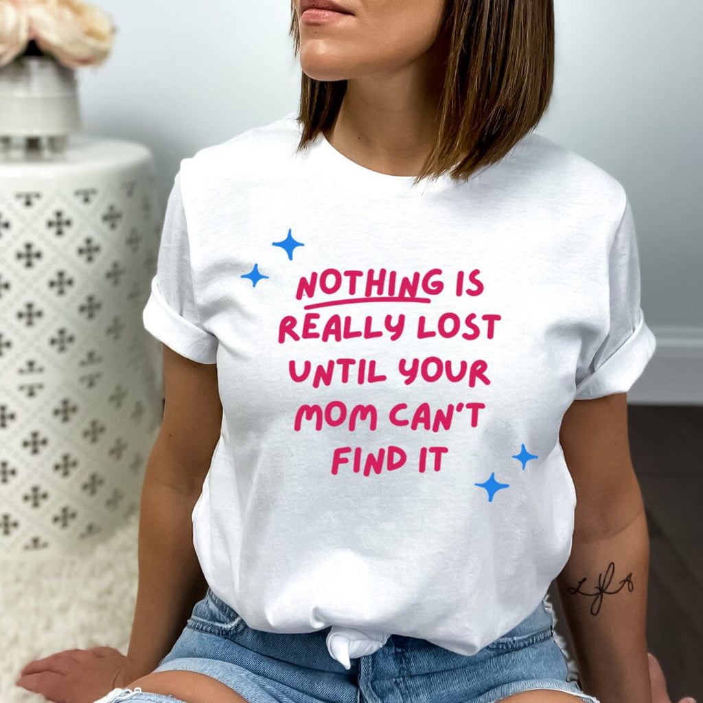 Nothing Is Really Lost - Bella Canvas
