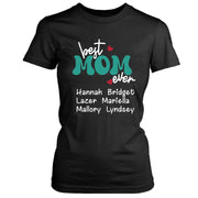 Best Mom Ever - Unisex T-Shirt