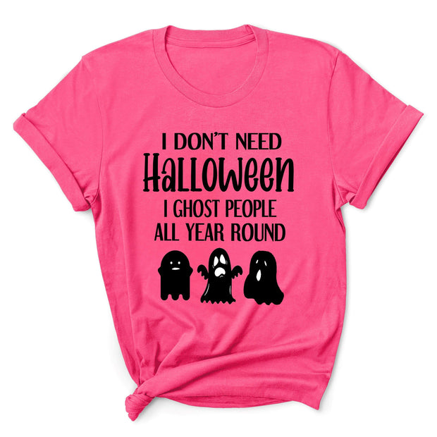 ''I GHOST PEOPLE ALL YEAR ROUND''
