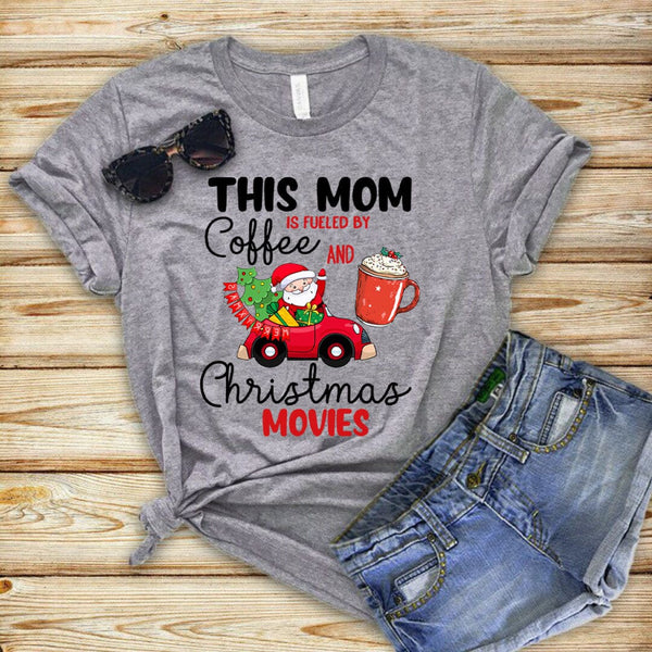 This Mom Is Fuled By Coffee And Christmas - Unisex T-Shirt