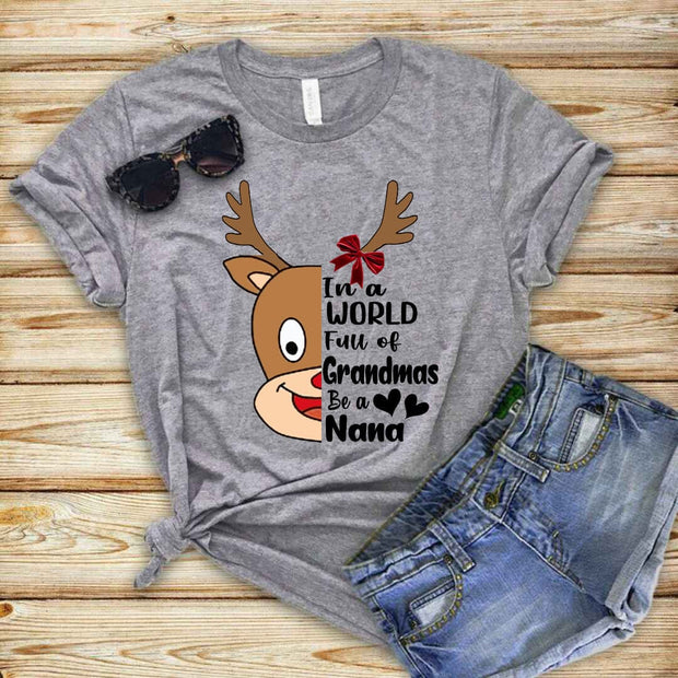 In A World Full Of Grandma - Unisex T-Shirt