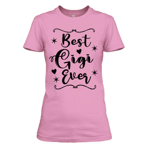 Best Gigi Ever - Unisex T-Shirt