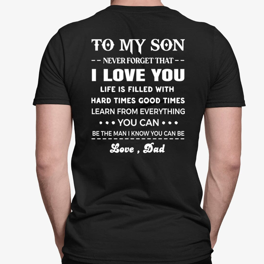 To My Son Never Forget - Unisex Tee