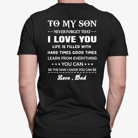 To My Son Never Forget - Unisex Tee