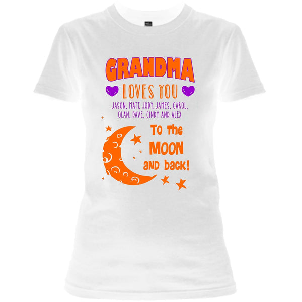 Grandma / Great Grandma Loves You "Moon and the back" Custom Tee