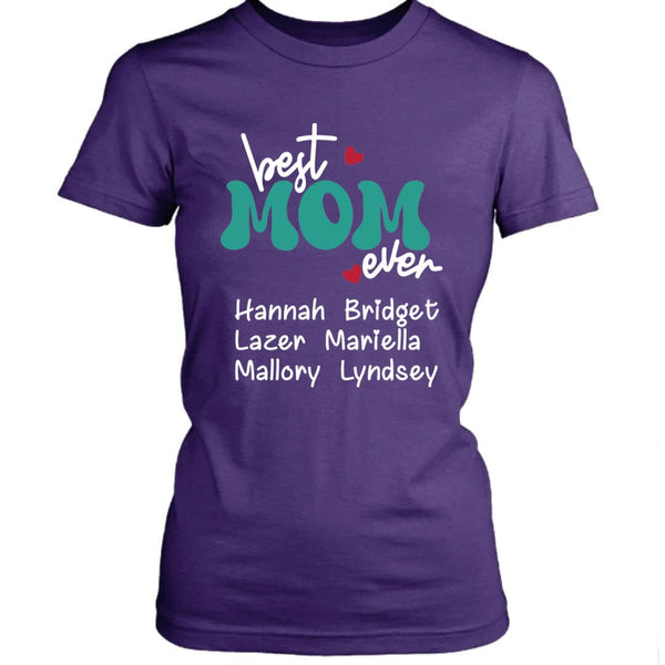 Best Mom Ever - Unisex T-Shirt