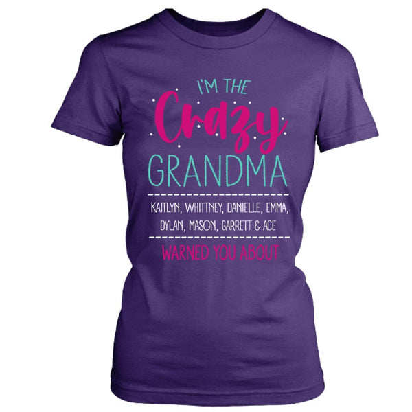 I'm The Crazy Grandma - Unisex T-Shirt