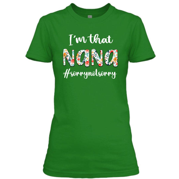 I'm That Nana - Unisex T-Shirt