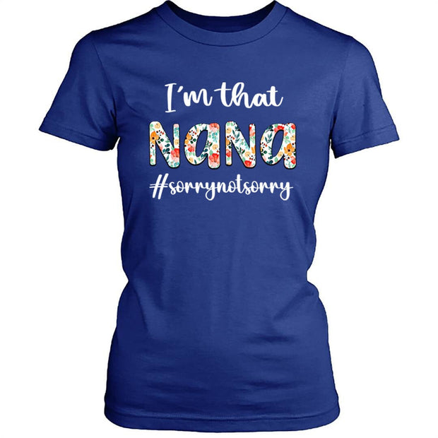 I'm That Nana - Unisex T-Shirt