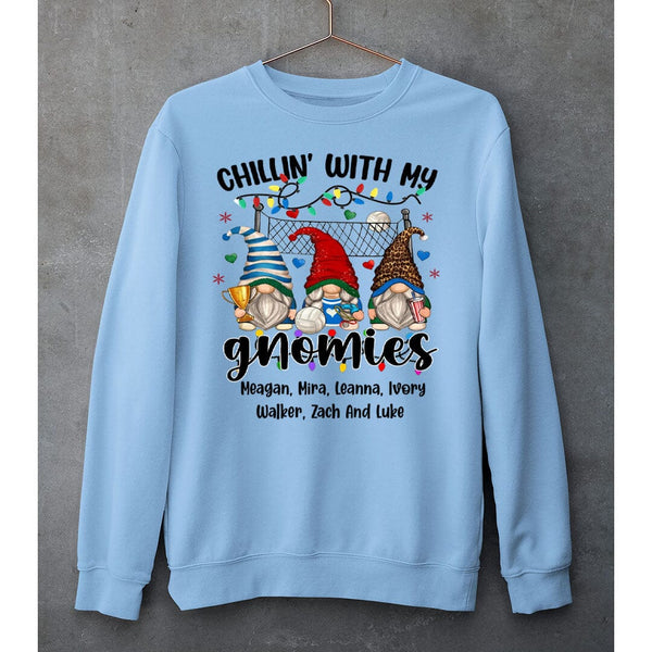 "CHILLIN WITH MY GNOMIES"- SWEAT-SHIRT AND HOODIE
