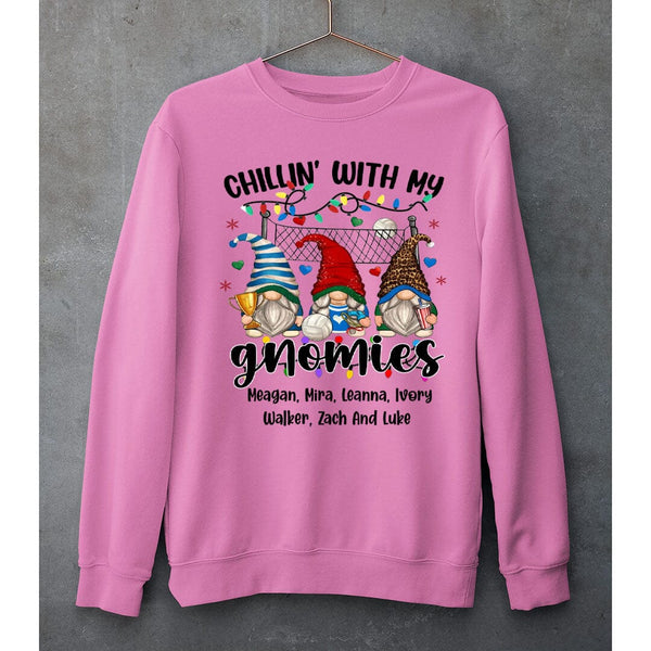 "CHILLIN WITH MY GNOMIES"- SWEAT-SHIRT AND HOODIE