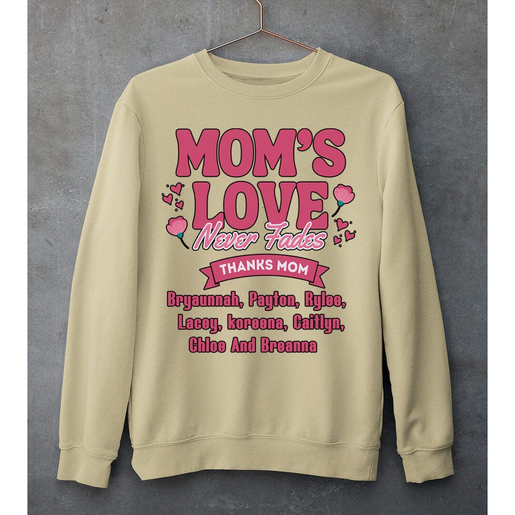 Mom's Love Never Ends - SWEAT-SHIRT AND HOODIE