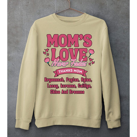 Mom's Love Never Ends - SWEAT-SHIRT AND HOODIE