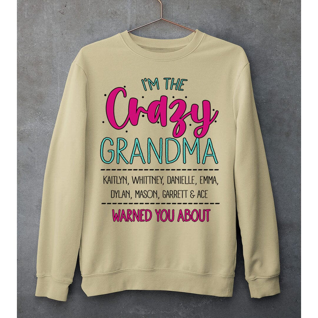I'm The Crazy Grandma - SWEAT-SHIRT AND HOODIE