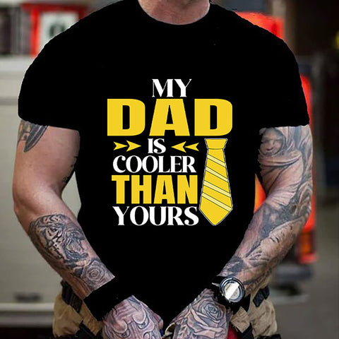 " My dad is cooler than yours "