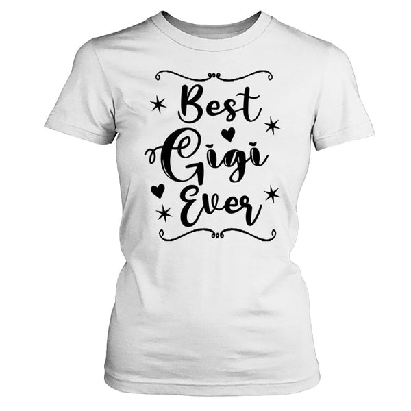 Best Gigi Ever - Unisex T-Shirt