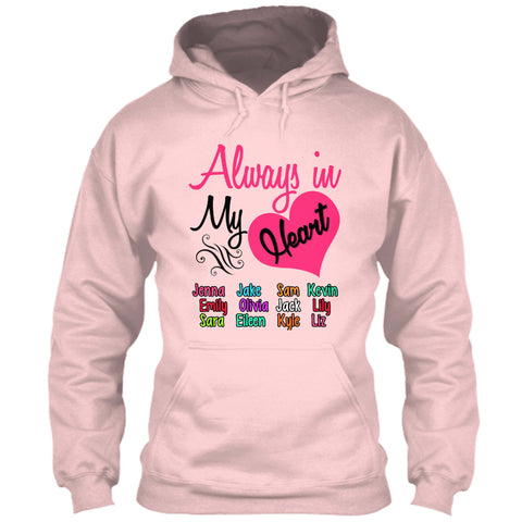 "Always In My Heart" - Pink Custom Tee