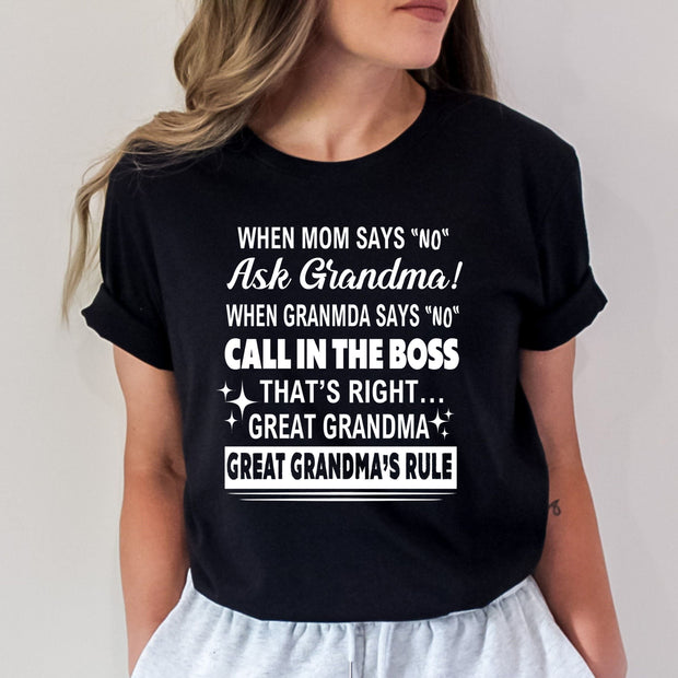 When Mom Says No Ask Grandma - Bella Canvas