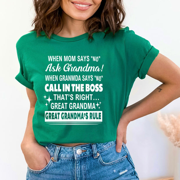 When Mom Says No Ask Grandma - Bella Canvas