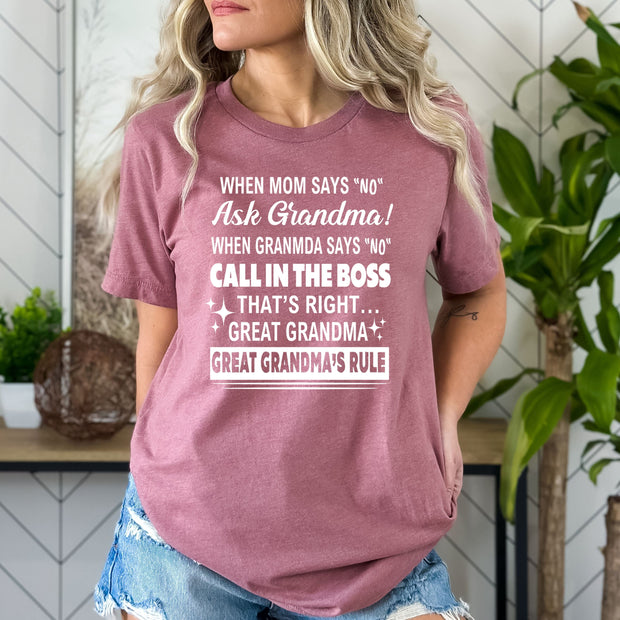 When Mom Says No Ask Grandma - Bella Canvas