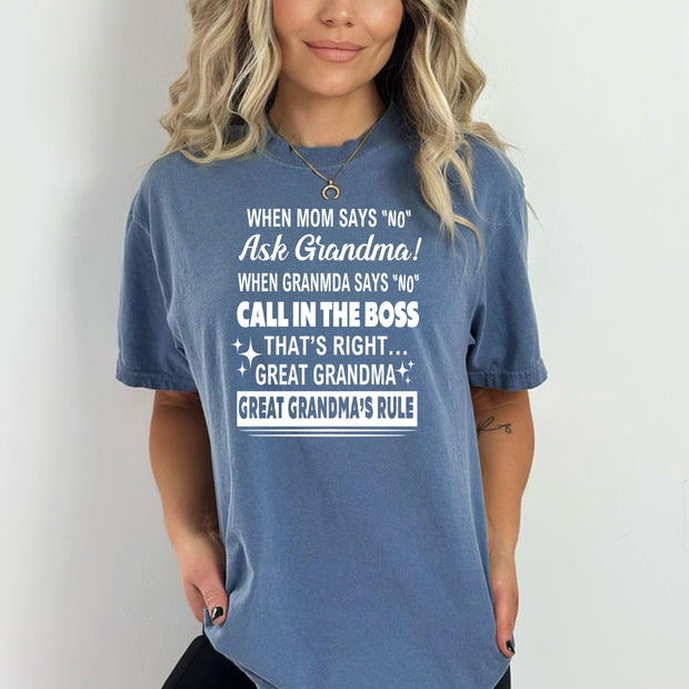 When Mom Says No Ask Grandma - Bella Canvas