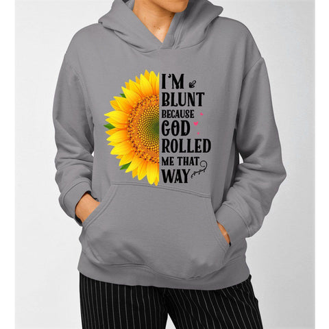 "I'M BLUNT BECAUSE GOD ROLLED ME THAT WAY" GREY T-shirt