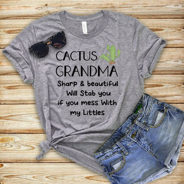 Cactus Grandma Sharp And Beautiful - Unisex T shirt