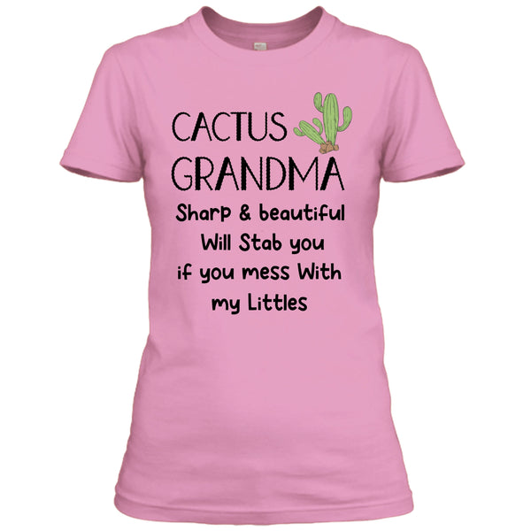 Cactus Grandma Sharp And Beautiful - Unisex T shirt