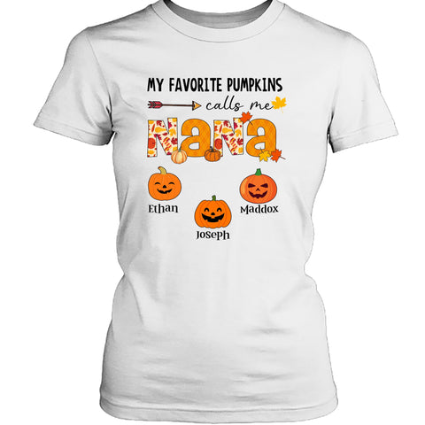 My Favorite Pumpkins Calle Me Nana - T-Shirt