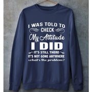 "CHECK MY ATTITUDE I DID"