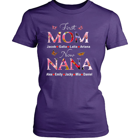 First Mom Now Nana - T-Shirt