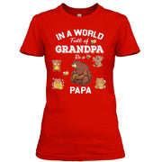 Full Of Grandpa Be A Papa - Unisex T- Shirt