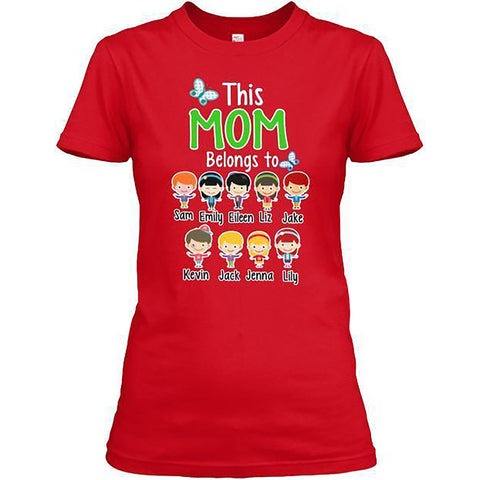 Mom Belongs To..." T-Shirt and more Christmas Special Colors