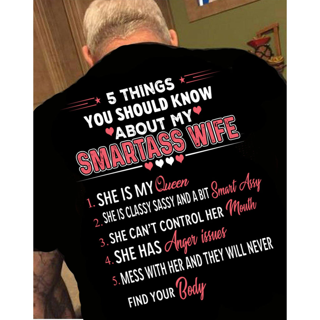 5 Things you Should Know About My Smartass Wife Custom Shirts