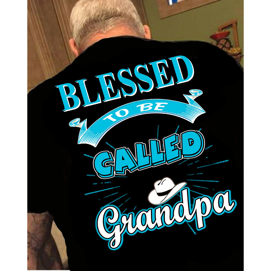 "BLESSED TO BE CALLED GRANDPA".Custom Tee n More Fathers and Grandfathers